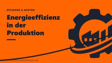 Platzhalterbild Energieeffizienz in der Produktion