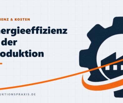 Platzhalterbild Energieeffizienz in der Produktion