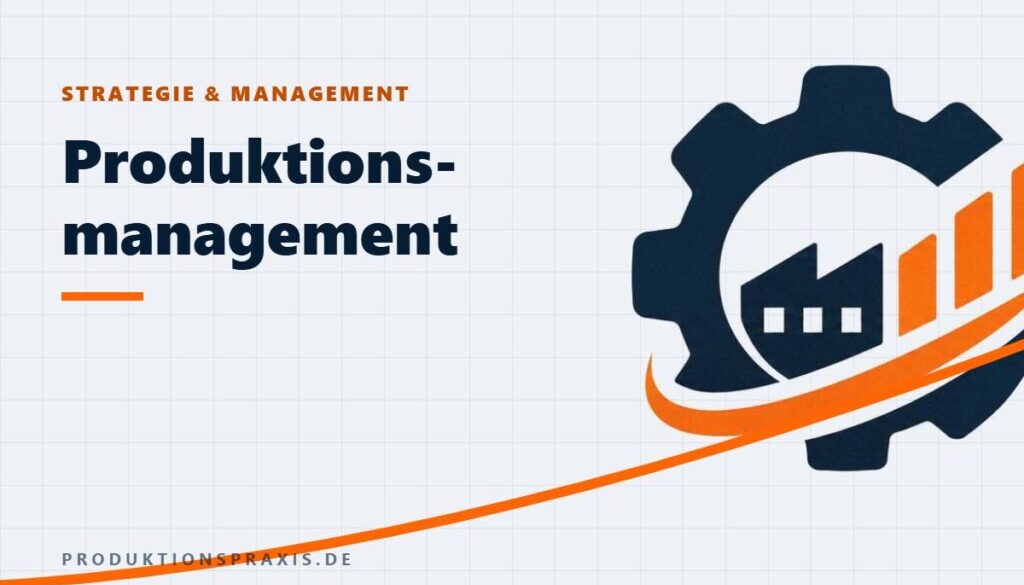 Platzhalterbild Produktionsmanagement