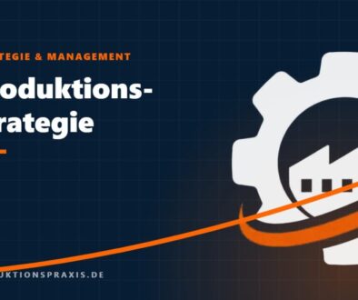 Platzhalterbild Produktionsstrategie