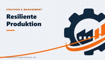 Platzhalterbild Resiliente Produktion