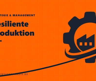 Platzhalterbild Resiliente Produktion