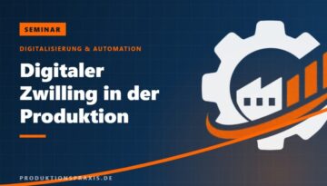 Platzhalterbild Seminar Digitaler Zwilling in der Produktion
