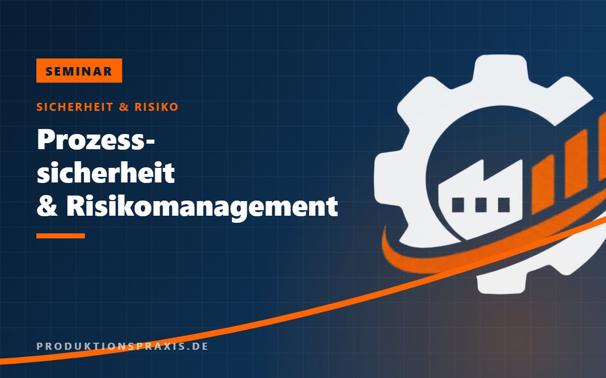 Platzhalter – Seminar Prozesssicherheit & Risikomanagement