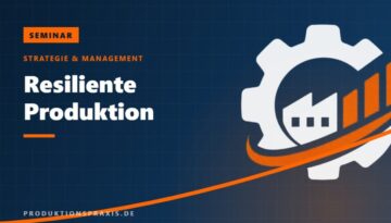 Platzhalterbild Seminar Resiliente Produktion